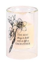 Load image into Gallery viewer, "The Best Thing To Hold Onto In Life Is Each Other" LED Candle & Candleholder