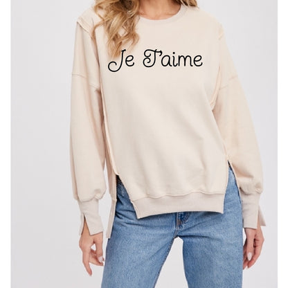 Je T'aime Side Slit Sweatshirt