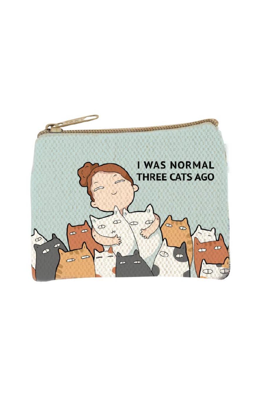 "I Was Normal Three Cats Ago" Coin Purse